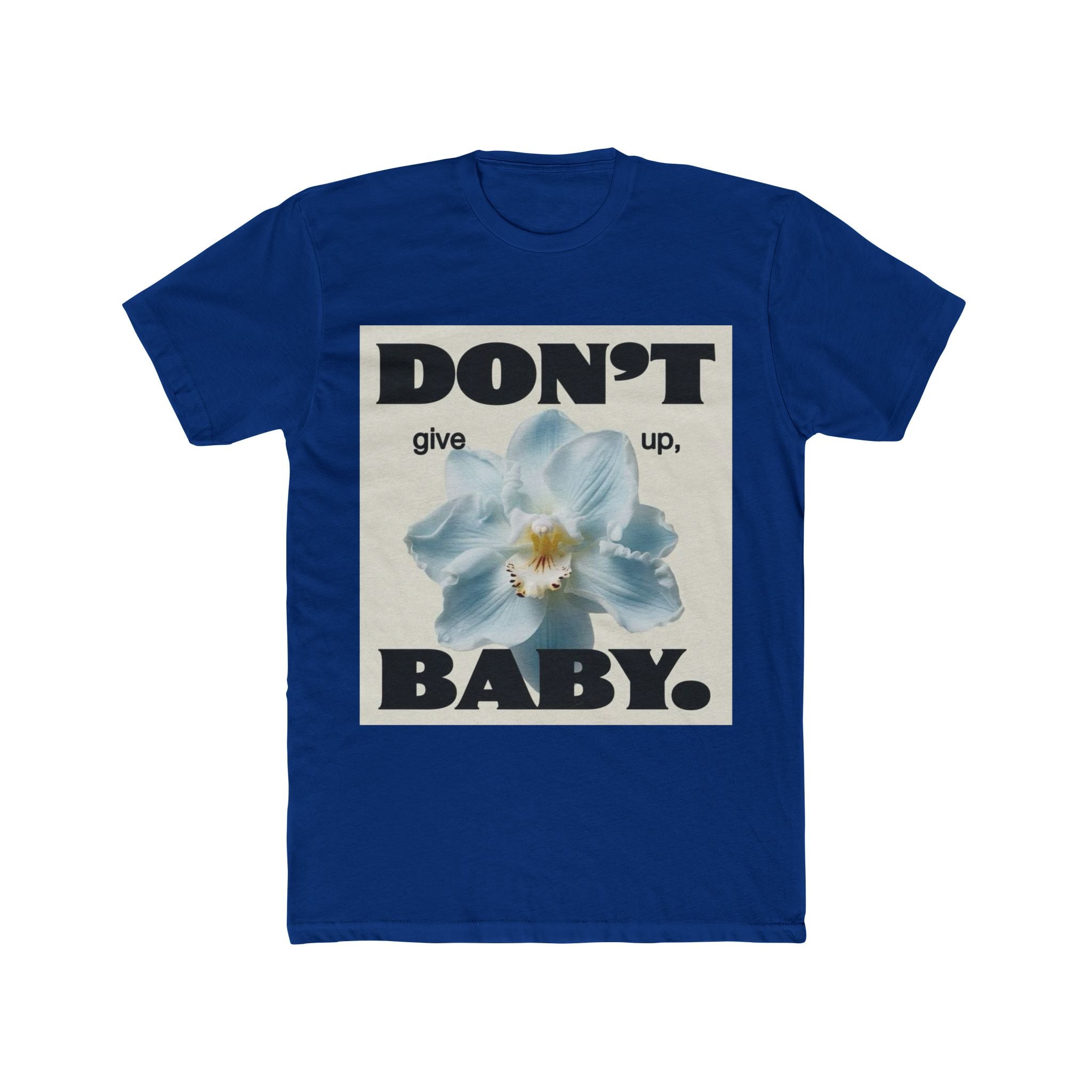 Don't Give Up Baby Floral Tee