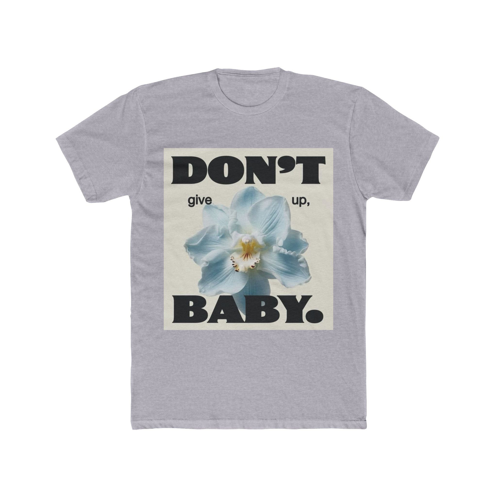 Don't Give Up Baby Floral Tee