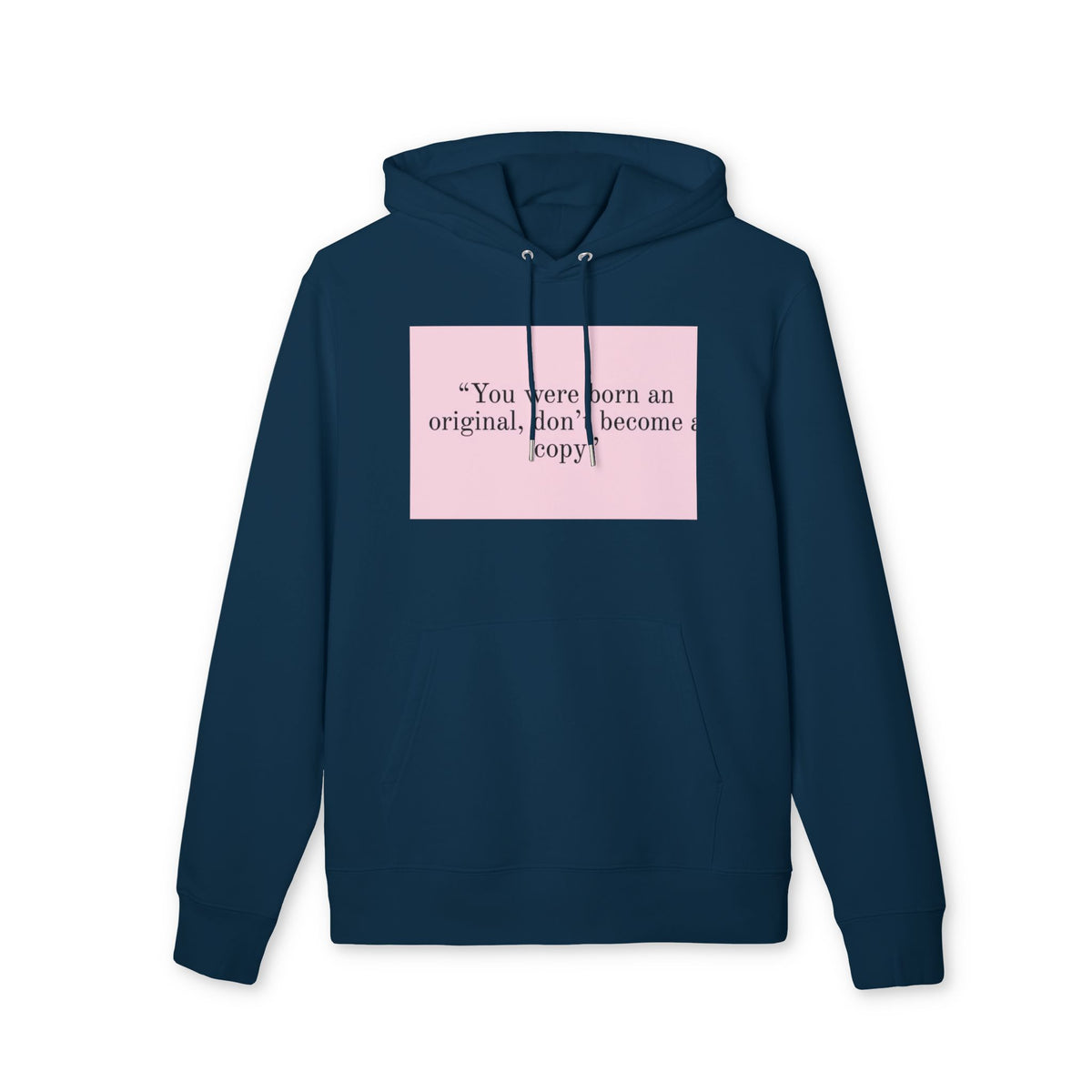 Born Original Quote Hoodie