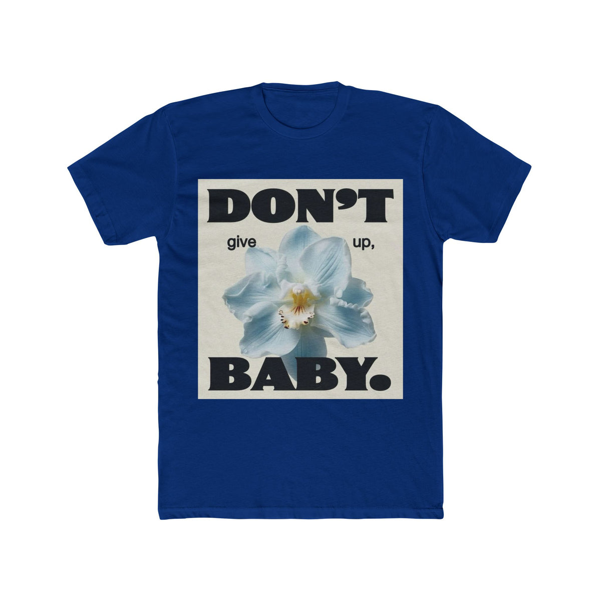 Don't Give Up Baby Tee|Floral Motivation Baby Shirt|Baby Inspirational Floral Tee|Never Give Up Baby T-Shirt|Floral Quote Kids Tee|Positive Message Baby Shirt|Baby Girl Floral Graphic Tee|Motivational Kids T-Shirt|Hope Floral Baby Tee|Encouragement Quote Baby Shirt