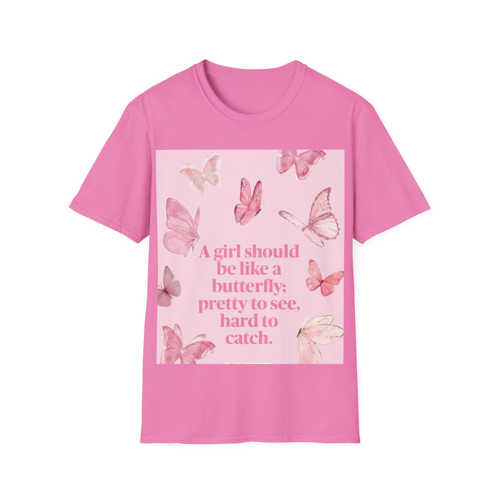 Pink Butterfly Quote Tee|Women's Butterfly Graphic T-Shirt|Inspirational Butterfly Shirt|A Girl Should Be Like Butterfly Tee|Feminine Quote Casual Tee|Butterfly Motivation T-Shirt|Pink Butterfly Women's Top|Positive Message Graphic Tee|Elegant Butterfly Print Shirt|Women's Inspirational Fashion Tee